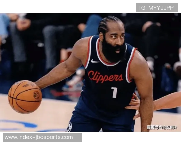 名嘴分析快船战术全场紧逼最有效哈登保罗年龄成关键因素